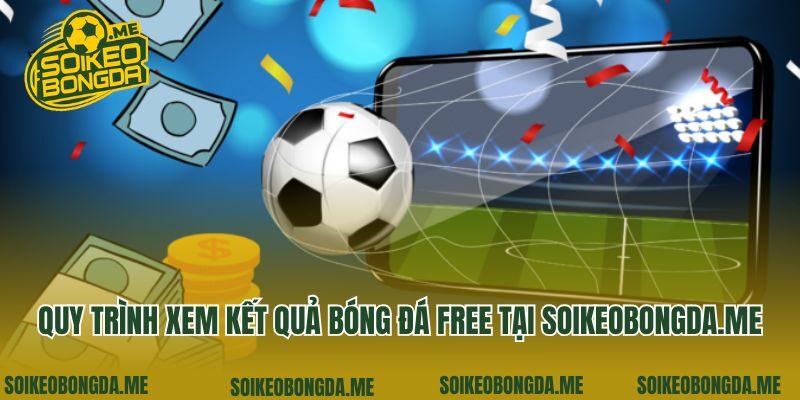 Quy trình xem kết quả bóng đá free tại popure.com.tw